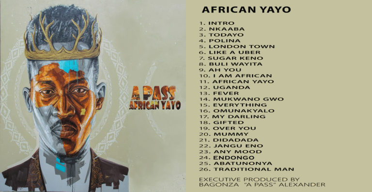 Lyrical Maestro A Pass’ African Yayo album turns two years today. 3 MUGIBSON